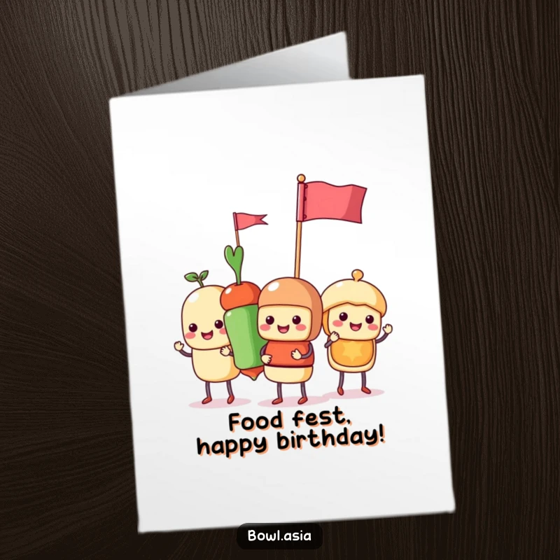 Funny Free Printable Birthday Card featuring a smiling food skewer parade with tiny flags, full of party energy.