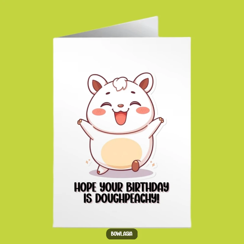 Free Printable Birthday Card: Happy Bao Bun Rolling Funny Gift