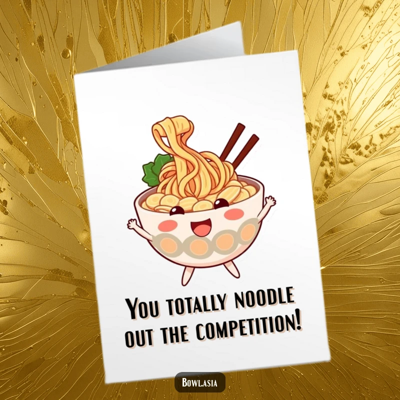 Free printable congratulations card showing a cheerful ramen bowl with wiggly noodles bouncing with glee, symbolizing bouncing into success with humor.